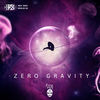 Zero Gravity - FmePsy&PurpleBattery