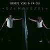 Szembeszél - Békefi Viki&YA OU