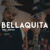 Bellaquita - Axel Caram