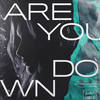 Are You Down - Blinded Hearts&Mada