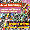 Everything (The Martinez Brothers Mix) - Acid Mondays&Ali Love&The Show&Wolfgang Haffner&The Martinez Brothers