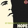 Hope (Nu Disco Speech Mix) - HP Vince&Dave Leatherman