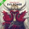 Evil Power (Original Mix) - Sonicblast