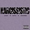 Narcissistic (Explicit) - Astrus*&Ciscaux&22december