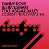 Doesn't Really Matter (Instrumental) - Danny Dove&Steve Smart&Abigail Bailey