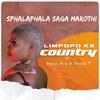 Limpopo Ke Country (feat. Bless_rza & Black T) - Sphalaphala Saga Marothi&Bless_rza&Black T