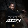 Desierto - Mestre