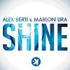 Shine (Extended Mix) - Alex Berti&Marlon Lira