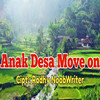 Anak Desa Move On - Radhy NoobWriter