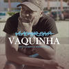 Vaquinha (Explicit) - Vladmir Diva&DJ Habias&Afrikan Voice