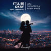 It'll Be Okay - LØÜ&ThomTree&Robin White&Overheat&Shawn Mendes&Scott Harris&Michael Harris Sabath&Eddie Benjamin