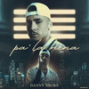 Pa' La Nena - Danny Broke