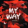 My Way - Hayrul海力