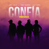 Confía Remix - Mikey A&Lizzy Párra&Abdi&Ariel Ramirez