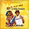 Believe by Dyoung-lion(feat. Gist d mad finger) - SD Lioness entertainment&Gist d mad finger