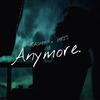 Anymore - Rachit&HRJS&Charan