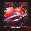 Tell Me (Explicit) - A1 Yolaman&Drippy Ky&Polo Jace