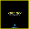 Ride In Peace - Dirty Kidd