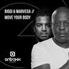 Move Your Body (Extended Mix) - Biggi&Marvega