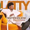 Ngyekeleni (feat. Mgiftoz SA & Nomsi_B) (Explicit) - Latty&Mgiftoz SA&Nomsi_B