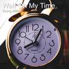 Wait on My Time - Young Milly