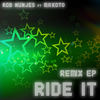 Ride It (Vocal Acapella Mix) - Rob Nunjes&Makoto