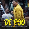 De eso (Explicit) - Chino Montana rd&Musicologo The Libro