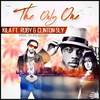 The Only One(feat. Ruby & Clinton Sly) - Kila&Ruby&Clinton Sly