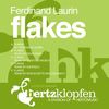 Flakes (Ron Schatte & Loca Bato Remix) - Ferdinand Laurin