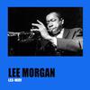 These Are Soulful Days - Lee Morgan