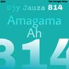 Amagama Ahh 814 (Djy Jauza814 Remix) - The Younger Ones&Djy Jauza814