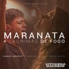 Maranata / Lágrimas de Fogo - VITOHRIA SOUNDS&Samuel Mendes&Amanda Loyola&Bruno Alves