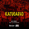 Katucadão - MC Godoy&DJ LD de Realengo&Carlos Alberto Feitoza de Oliveira