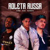 Roleta Russa - Chris MC&Noventa&Tibery&Dudu