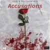 Accusations (feat. TheJuiceKid) (Explicit) - Liv3&TheJuiceKid