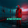 Atmosphere (Original Mix) - DJ SinStar