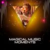 Magical Music Moments - The Masochist