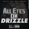 She Eyeing Me (Explicit) - Dat Boy Drizzle&F1