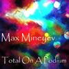 In Total On A Podium (Original Mix) - Max Mineyev
