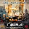 Streets of Staten Island (feat. Carlton Fisk & Maria Goodspeed) (Explicit) - Carlton Fisk&Hanz On&Stylez tha Shadow Figure&Maria Goodspeed