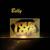 Your Love - Belly