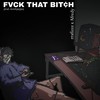 Fuck that bitch! (Explicit) - Rrafizzz&Afredy&DENDIPAPPEY