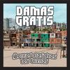 Loro Volvé a Tu Jaula - Damas Gratis