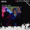 The Rave (Original Mix) - T12
