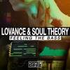 Feeling The Bass (Original Mix) - LoVance&Soul Theory