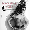 La Noche quiere Robarte - Macarena de la Torre