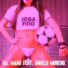 Joga Fino - DJ Maru&Ângelo Moreno