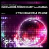 If You Could Read My Mind (Original Mix) - Hugo Sanchez&Thomas Solvert&Anabella