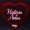 HISTÓRIA DE AMOR (Explicit) - Selton DJ&MC GW