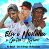 Ela É Novinha e Já Tem o Xerecão (Explicit) - Selo do Brega&Mc Neguinho&Mc Balack